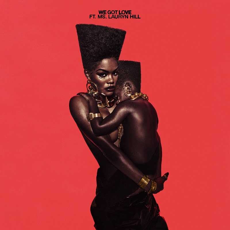 Teyana Taylor Ft. Lauryn Hill - We Got Love